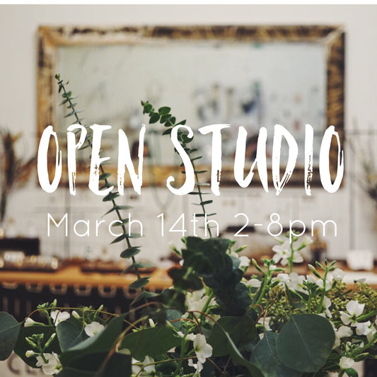 Open Studio & SALE! March 14th, 2-8pm